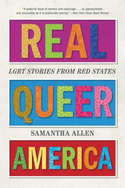 Real Queer America LGBT Stories from Red States  9780316516020 Front Cover