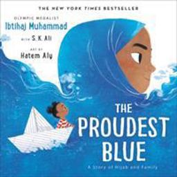 Proudest Blue A Story of Hijab and Family  9780316519007 Front Cover