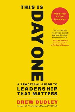This Is Day One A Practical Guide to Leadership That Matters  9780316522991 Front Cover