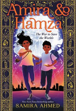 Amira and Hamza: the War to Save the Worlds