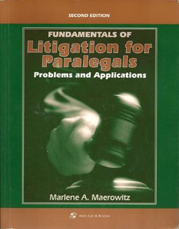 Fundamentals of Litigation for Paralegals 2nd 9780316548960 Front Cover
