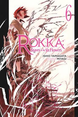 Rokka: Braves of the Six Flowers  9780316556248 Front Cover