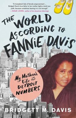 World According to Fannie Davis My Mother's Life in the Detroit Numbers  9780316558730 Front Cover