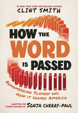 How the Word Is Passed (Adapted for Young Readers)