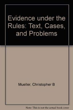 Evidence under the Rules