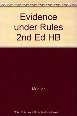 Evidence Under the Rules