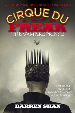 The Cirque du Freak: the Vampire Prince The Cirque du Freak: the Vampire Prince
