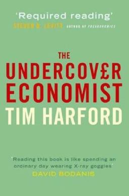 The Undercover Economist  9780316731164 Front Cover