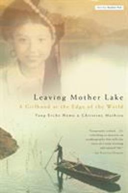 Leaving Mother Lake A Girlhood at the Edge of the World  9780316735490 Front Cover