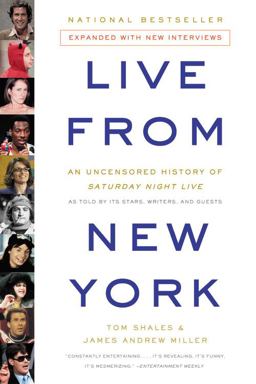 Live from New York An Uncensored History of Saturday Night Live  9780316735650 Front Cover