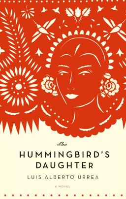 Hummingbird's Daughter  9780316745468 Front Cover