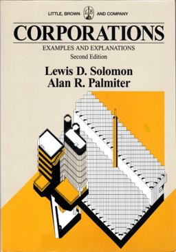 Corporations Examples and Explanations 2nd 9780316803717 Front Cover