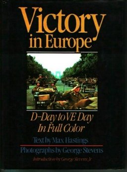 Victory over Europe D-Day to VE Day  9780316813341 Front Cover