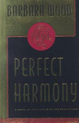 Perfect Harmony Perfect Harmony