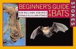 Stokes Beginner's Guide to Bats  9780316816588 Front Cover