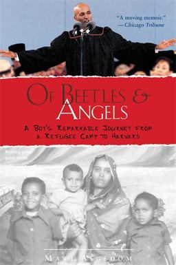 Of Beetles and Angels A Boy's Remarkable Journey from a Refugee Camp to Harvard  9780316826204 Front Cover