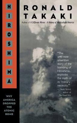 Hiroshima Why America Dropped the Atomic Bomb  9780316831246 Front Cover