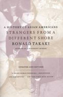 Strangers from a Different Shore A History of Asian Americans Au Of...  9780316831307 Front Cover