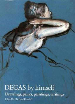 Degas by Himself