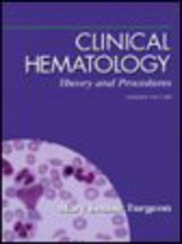 Clinical Hematology : Theory and Procedures 2nd 9780316856119 Front Cover