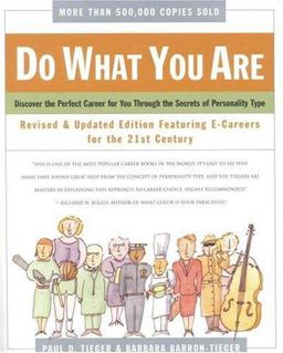 Do What You Are Discover the Perfect Career for You Through the Secrets of Personality Type 3rd 9780316880657 Front Cover