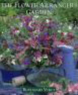 Flower Arranger's Garden  9780316899758 Front Cover
