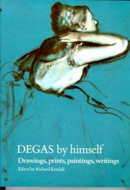 Degas by Himself