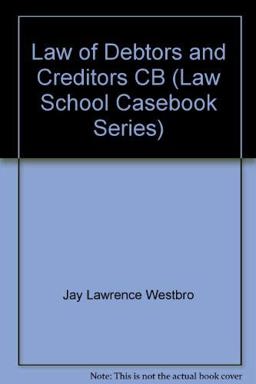 The Law of Debtors and Creditors