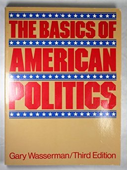 The Basics of American Politics