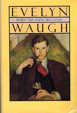 When the Going Was Good