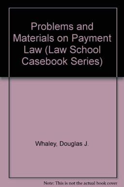 Problems and Materials on Payment Law