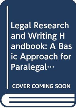 Legal Research and Writing Handbook A Basic Approach for Paralegals  9780316968096 Front Cover