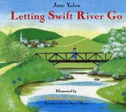 Letting Swift River Go  9780316968607 Front Cover