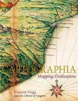 Cartographia Mapping Civilizations  9780316997669 Front Cover