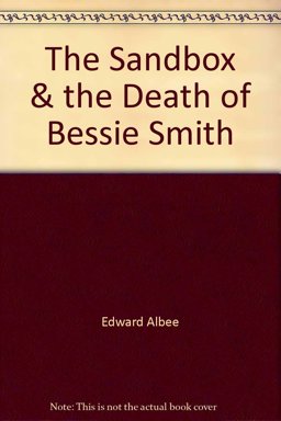 The Sandbox; The Death of Bessie Smith