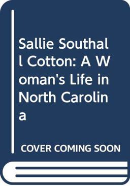 Sallie Southall Cotton