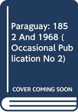 Paraguay, 1852 and 1968