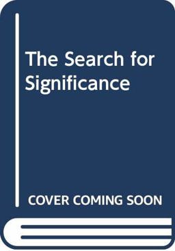 The Search for Significance