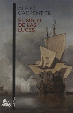 El Siglo de Las Luces El Siglo de Las Luces