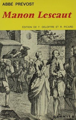 Manon Lescaut - Presentation et Etude Documentaire par Raymond Naves, Suivi de Voyage en Angleterre