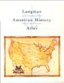 Longman American History Atlas