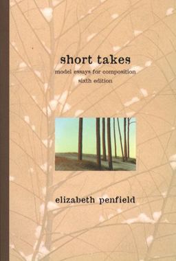Short Takes Model Essays for Composition 6th 9780321014702 Front Cover