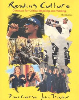 Reading Culture Contexts for Critical Reading and Writing 3rd 9780321015921 Front Cover