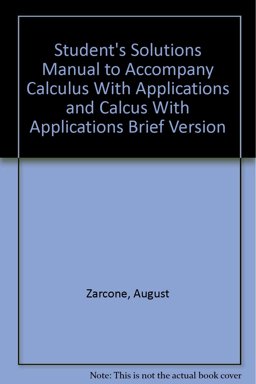 Calculus with Applications and Calculus with Applications Brief