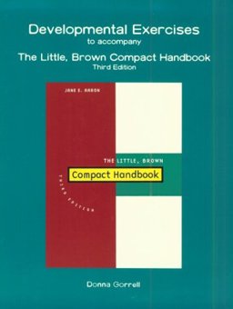 Developmental Exercises to Accompany Little, Brown Compact Handbook