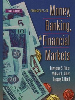 Principles of Money, Banking and Financial Markets 10th 9780321020208 Front Cover