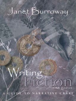 Writing Fiction A Guide to Narrative Craft 5th 9780321026897 Front Cover