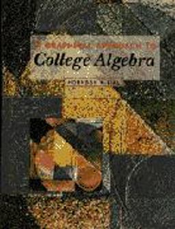 A Graphical Approach to College Algebra