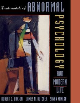 Fundamentals of Abnormal Psychology and Modern Life
