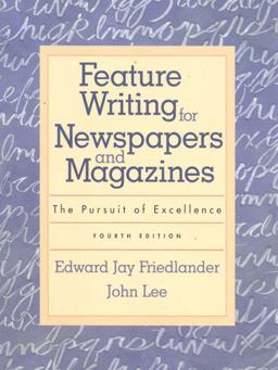 Feature Writing for Newspapers and Magazines